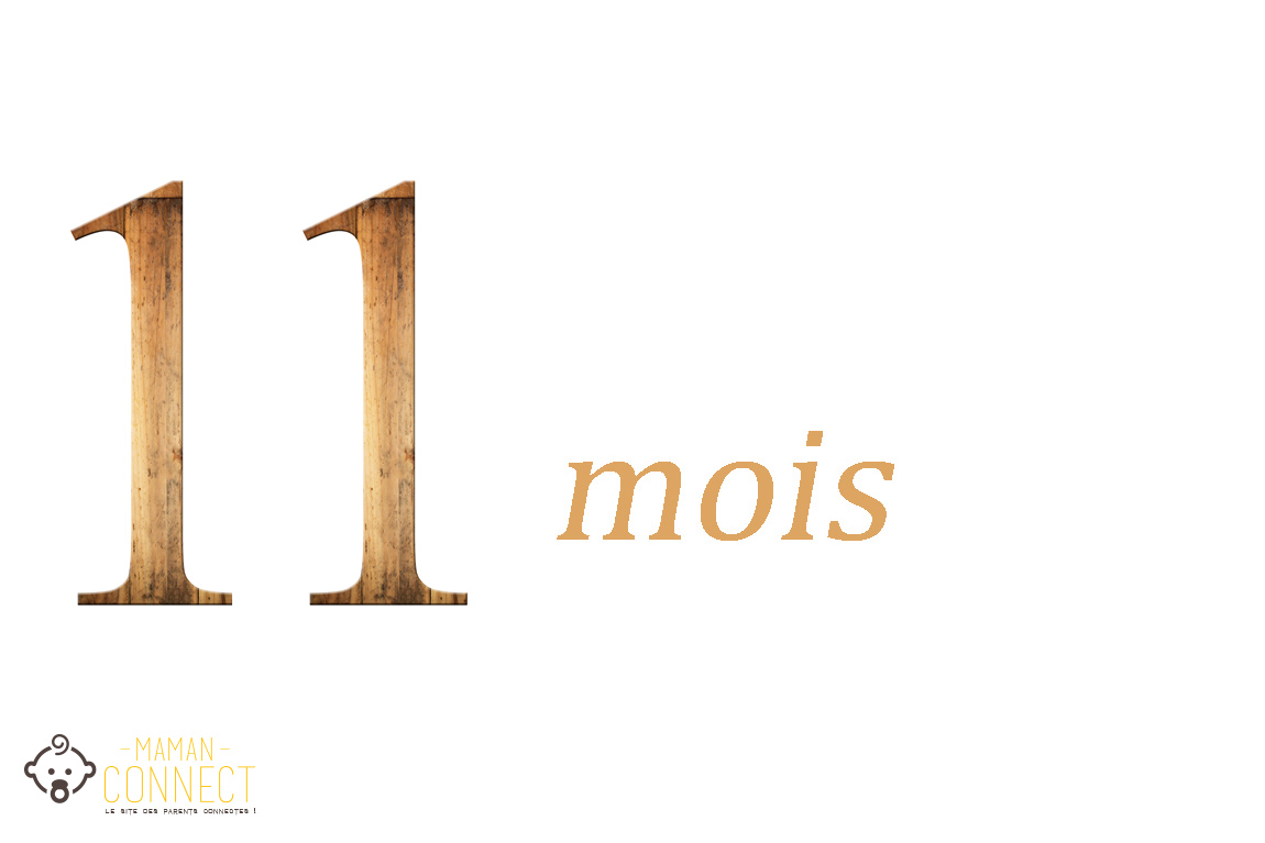 11 mois